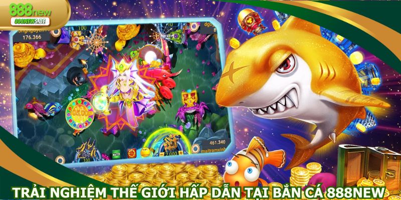 Trải nghiệm thế giới đại dương hấp dẫn tại 888NEW