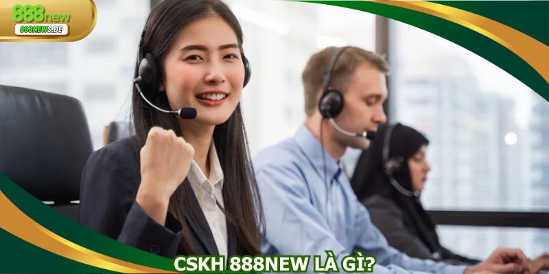 CSKH 888NEW được cộng đồng tin tưởng sử dụng thường xuyên